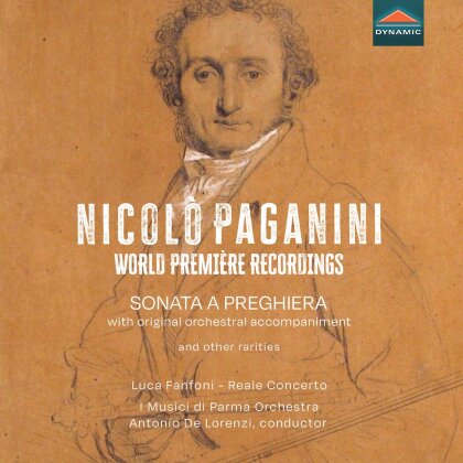 Niccolò Paganini (1782-1840), Luca Fanfoni & I Musici di Parma Orchestra - Sonata A Preghiera - World Premiere Recordings