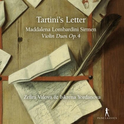 Maddalena Lombardini Sirmen (1735-1799), Iskrena Yordanova & Zefira Valova - Tartini's Letter - Violin Duos Op. 4