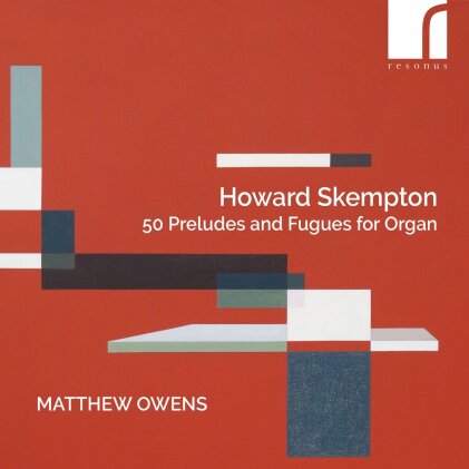 Howard Skempton (*1947) & Matthew Owens - 50 Preludes & Fugues For Organ (2 CDs)
