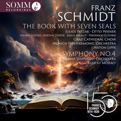 Franz Schmidt (1784-1939), Anton Lippe, Rudolf Moralt, Munich Philharmonic Orchestra & Vienna Symphony Orchestra - Book With Seven Seals, Symphony No. 4 (2 CDs)