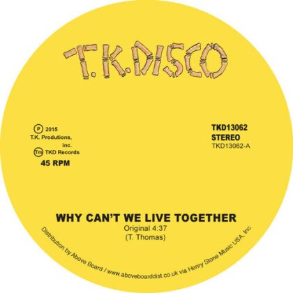 Timmy Thomas - Why Can't We Live Together (2024 Reissue, T.K.Disco, 12" Maxi)