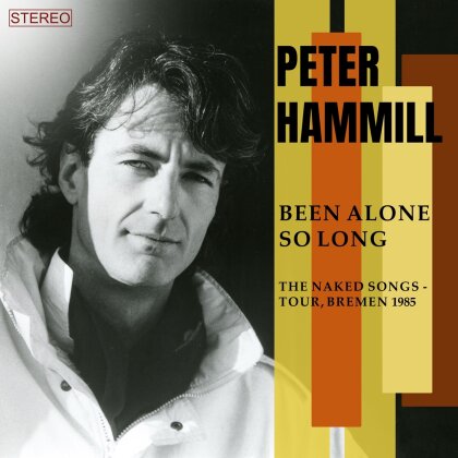 Peter Hammill - Been Alone So Long (2 CDs)