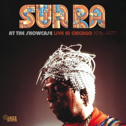 Sun Ra - At The Showcase: Live In Chicago 1976-1977 (2 CD)