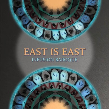 Infusion Baroque, Amiri & Bellinzani - East Is East