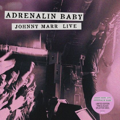 Johnny Marr (Smiths) - Adrenalin Baby - Live (2024 Reissue, 2 LPs)