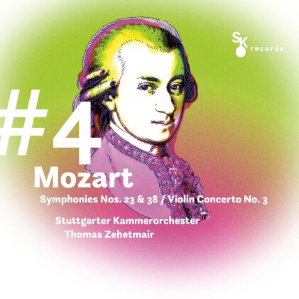 Thomas Zehetmair & Stuttgarter Kamerorchester - Mozart # 4 - Symphonies Nos. 23 & 38, Violin Concerto 3