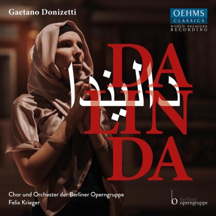 Chor und Orchester der Berliner Operngruppe, Gaetano Donizetti (1797-1848), Felix Krieger, Lidia Fridman, … - Dalinda (2 CD)