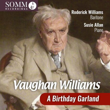 Ralph Vaughan Williams (1872-1958), +, Roderick Williams & Susie Allan - Vaughan Williams - A Birthday Garland