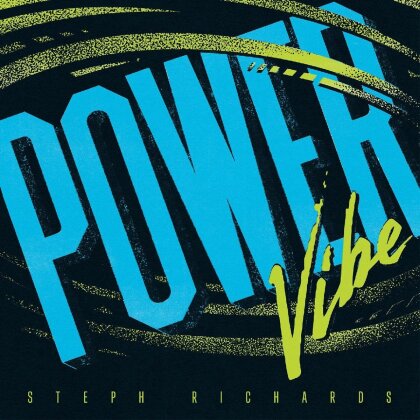 Steph Richards - Power Vibe (LP)