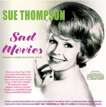 Sue Thompson - Sad Movies: Singles & Albums Collection 1950-62 (2 CDs)