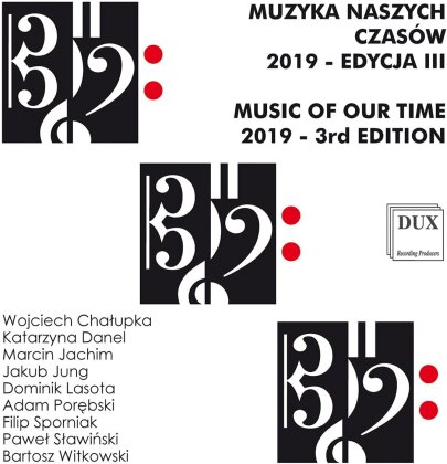 patryk Cwiklinski, Wojciech Sokotowski, Jerzy Swianiewicz & + - Music Of Our Time Vol. 3 - Muzyka Naszych Czasow III Edycja Programu