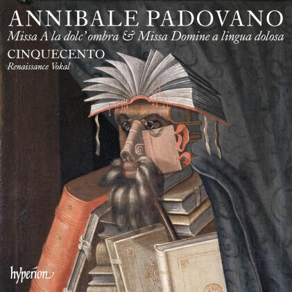 Cinquecento & Annibale Padovano (1527-1575) - Missa A La Dolc’ Ombra & Missa Domine A Lingua Dolosa