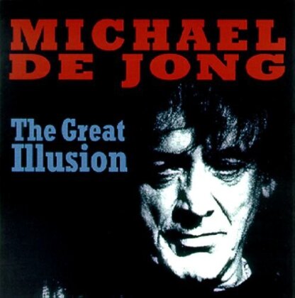 Michael De Jong - Great Illusion