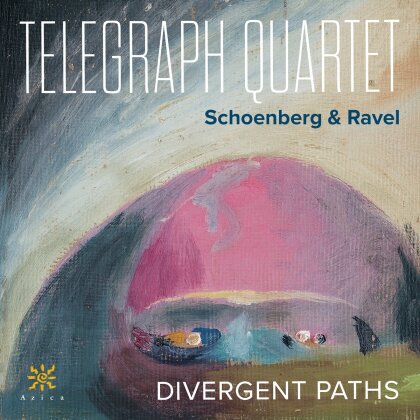 Telegraph Quartet, Maurice Ravel (1875-1937) & Arnold Schönberg (1874-1951) - Divergent Paths