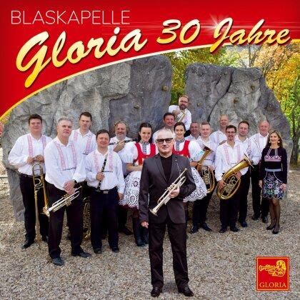 Blaskapelle Gloria - 30 Jahre - Instrumental
