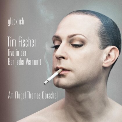 Tim Fischer - Glücklich (2 CDs)