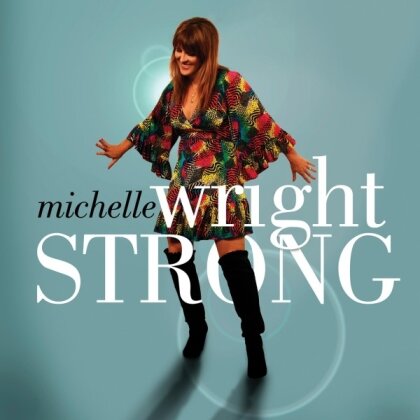 Michelle Wright - Strong (2024 Reissue)