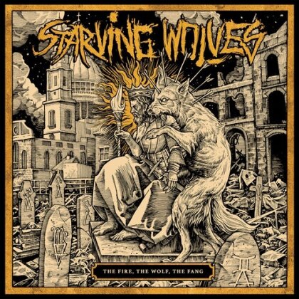 Starving Wolves - Fire, The Wolf, The Fang (LP)