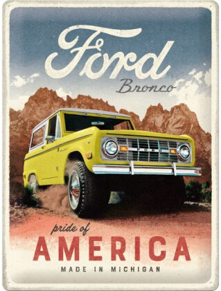 Ford - Bronco Pride of Amerika Blechschild