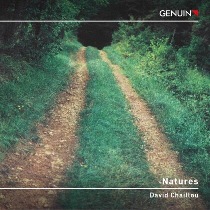 David Chaillou (*1971), Laura Mikkola, Christophe Pantillon & Aron Quartett - Natures