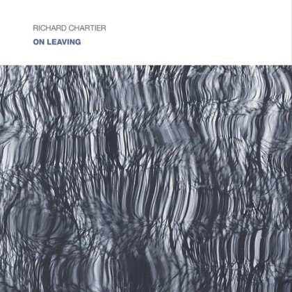 Richard Chartier - On Leaving