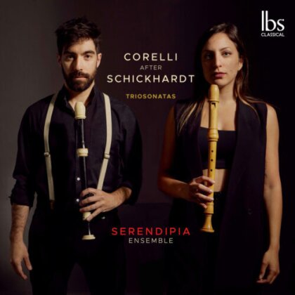 Serendipia Ensemble & Arcangelo Corelli (1653-1713) - Corelli After Schickhardt - Triosonatas