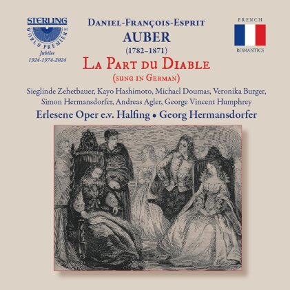 Erlesene Oper e.v. Halfing, Daniel-François-Esprit Auber (1782-1871) & Georg Hermansdorfer - La Part Du Diable - Deutsch gesungen (2 CD)