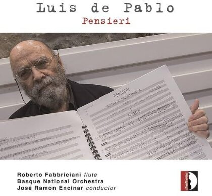 Basque National Orchestra, Luis de Pablo, José Ramón Encinar & Roberto Fabbriciani - Pensieri