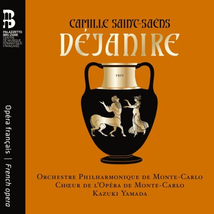 Camille Saint-Saëns (1835-1921), Kazuki Yamada & Orchestre Philharmonique de Monte Carlo - Dejanire (2 CDs)