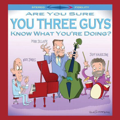 Jeff Hamilton, Mike Jones & Penn Jillette - Are You Sure You Three Guys Know What You're Doing (LP)