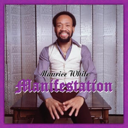 Maurice White (Earth, Wind & Fire) - Manifestation