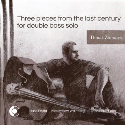 Hans Fryba, Mieczyslaw Weinberg (1919-1996), Teppo Hauta-Aho & Donat Zamiara - Three Pieces From The Last Century For Double