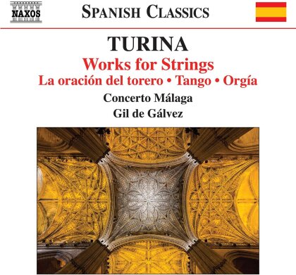 Concerto Malaga, Joaquin Turina Peréz (1882-1949) & Gil de Gálvez - Works For Strings