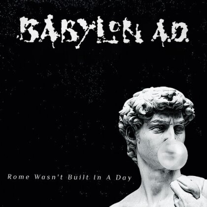 Babylon Ad - Rome Wasn't Built In A Day