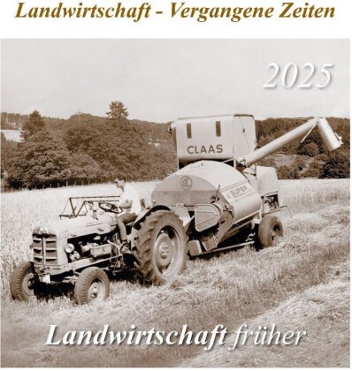 Landwirtschaft früher 2025
