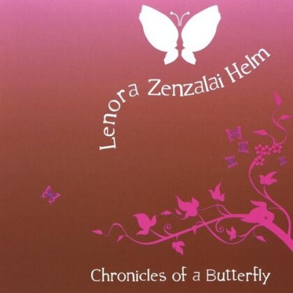 Lenora Zenzalai Helm - Chronicles Of A Butterfly
