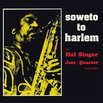 Hal Singer - Soweto To Harlem (LP)