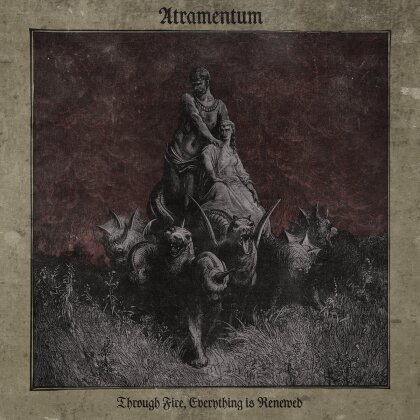 Atramentum - Through Fire Everything Is Reborn (2024 Reissue)