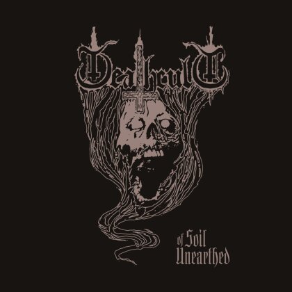 Deathcult (CH) - Of Soil Unearthed (2024 Reissue)