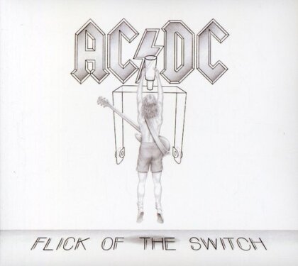 AC/DC - Flick Of The Switch (Deluxe Edition, Remastered)