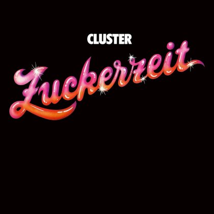 Cluster - Zuckerzeit (2024 Reissue, 50th Anniversary Edition, LP)