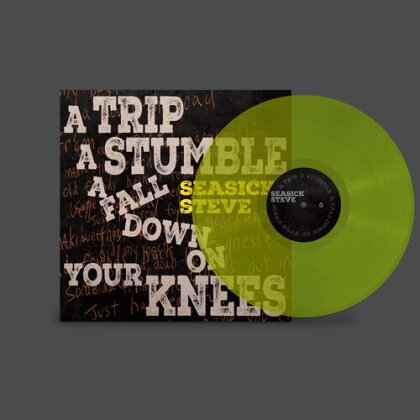 Seasick Steve - A Trip A Stumble A Fall Down On Your Knees (Green Vinyl, LP)
