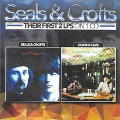 Seals & Crofts - Their First 2 Lps On 1 CD