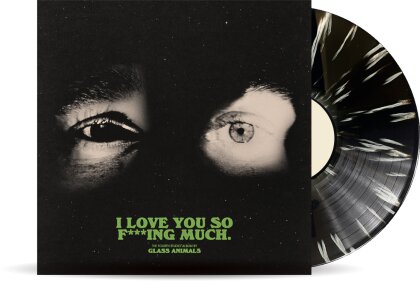 Glass Animals - I Love You So F***ing Much (Indies Only, Black & White Vinyl, LP)