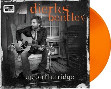 Dierks Bentley - Up On The Ridge (2023 Reissue, Capitol Nashville, 10th Anniversary Edition, Limited Edition, Orange Vinyl, LP)