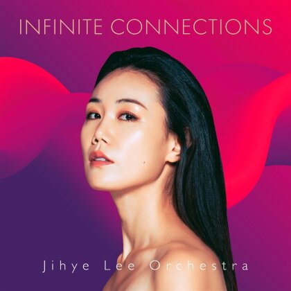 Jihyee Lee Orchestra - Infinite Connections