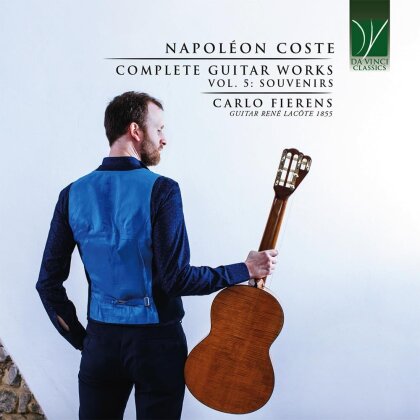 Carlo Fierens & Napoléon Coste (1805-1883) - Complete Guitar Works Vol. 5: Souvenirs