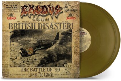 Exodus - British Disaster:The Battle of '89 - Live At The Astoria (Gold Vinyl, 2 LPs)