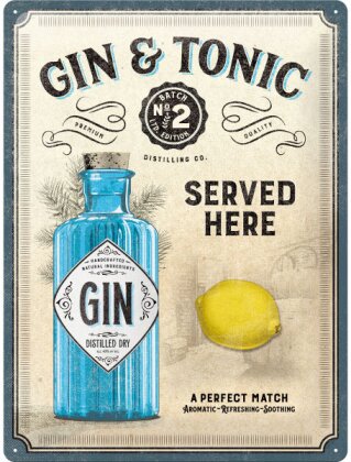 Gin & Tonic Served Here - Open Bar Blechschild
