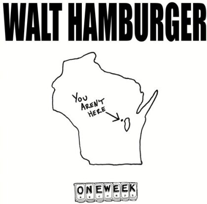 Walt Hamburger - You Aren't Here (LP)